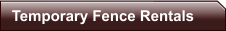 Temporary Fence Rentals